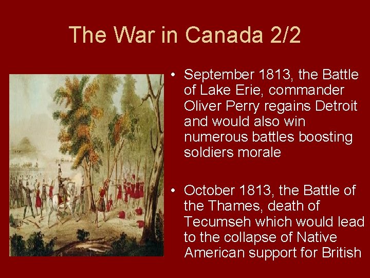 The War in Canada 2/2 • September 1813, the Battle of Lake Erie, commander