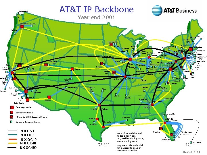 AT&T IP Backbone Anchorage, AK Year end 2001 Seattle Spokane Portland Manchester Worcester Minneapolis