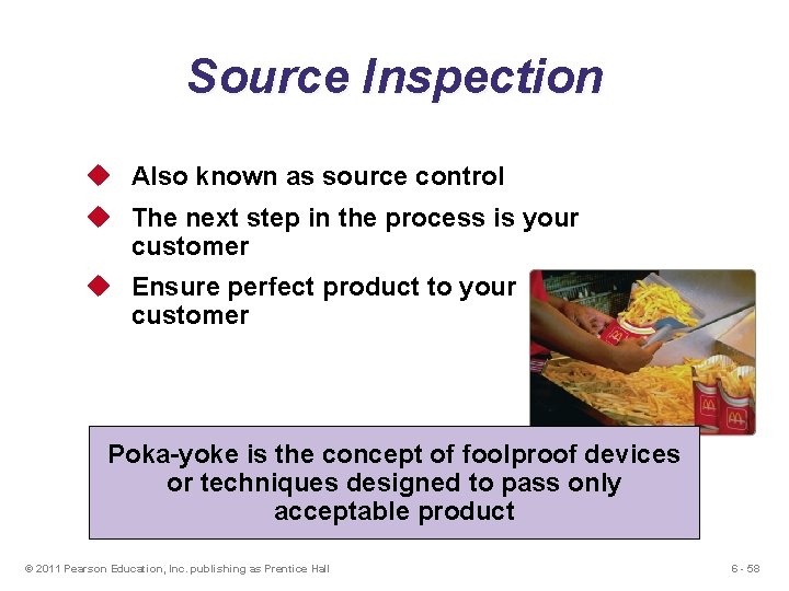 Source Inspection u Also known as source control u The next step in the Source Inspection u Also known as source control u The next step in the