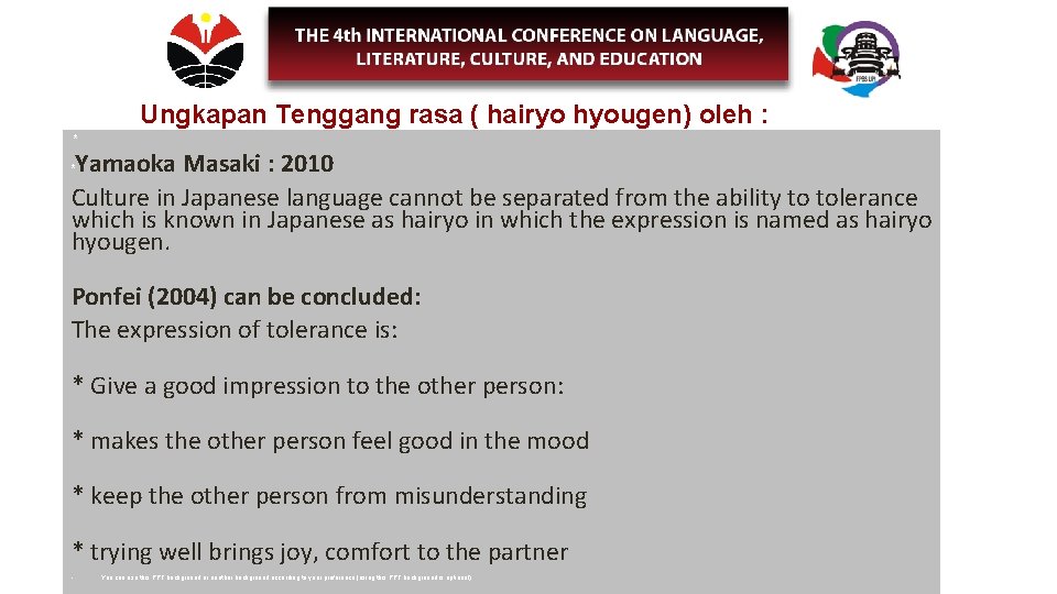 Ungkapan Tenggang rasa ( hairyo hyougen) oleh : * Yamaoka Masaki : 2010 Culture Ungkapan Tenggang rasa ( hairyo hyougen) oleh : * Yamaoka Masaki : 2010 Culture