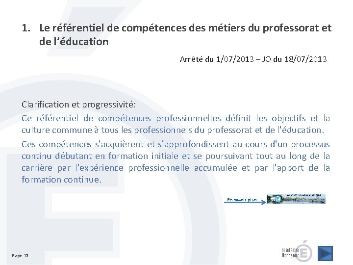 1. Le référentiel de compétences des métiers du professorat et de l’éducation Arrêté du 1. Le référentiel de compétences des métiers du professorat et de l’éducation Arrêté du