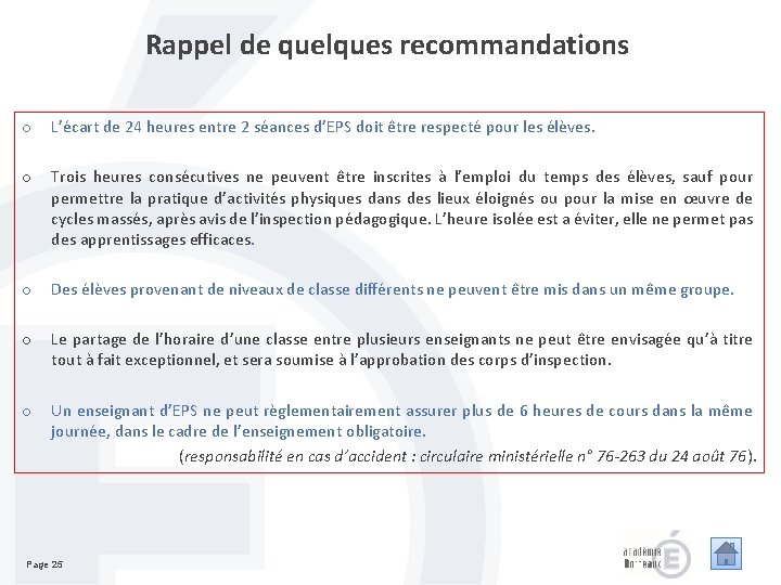 Rappel de quelques recommandations o L’écart de 24 heures entre 2 séances d’EPS doit Rappel de quelques recommandations o L’écart de 24 heures entre 2 séances d’EPS doit