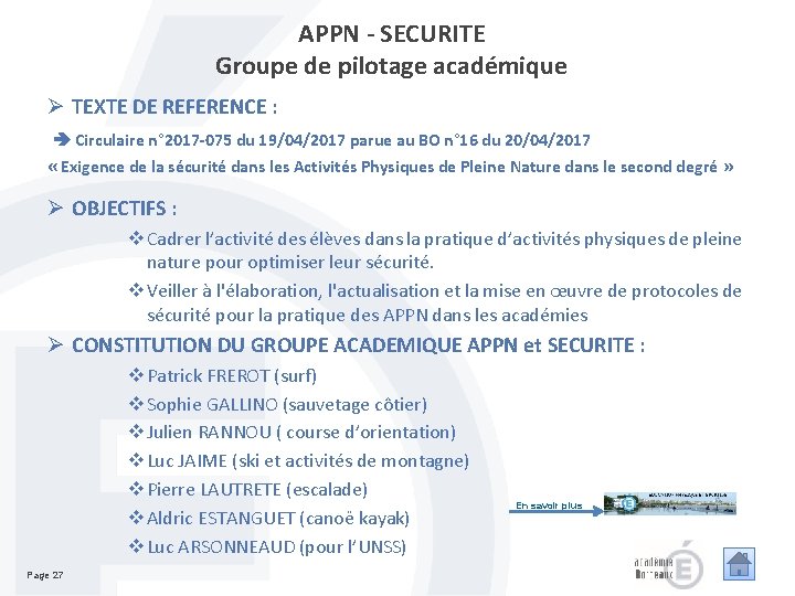 APPN - SECURITE Groupe de pilotage académique Ø TEXTE DE REFERENCE : Circulaire n° APPN - SECURITE Groupe de pilotage académique Ø TEXTE DE REFERENCE : Circulaire n°