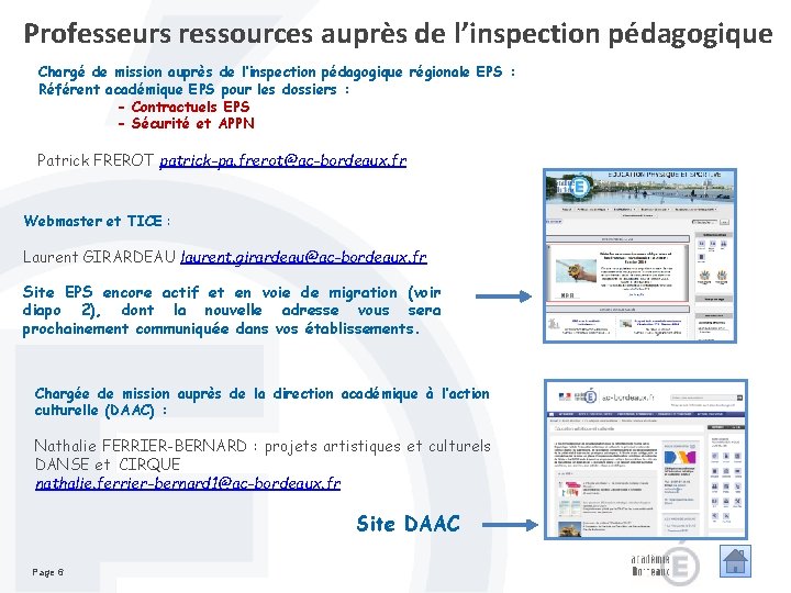 Professeurs ressources auprès de l’inspection pédagogique Chargé de mission auprès de l’inspection pédagogique régionale Professeurs ressources auprès de l’inspection pédagogique Chargé de mission auprès de l’inspection pédagogique régionale