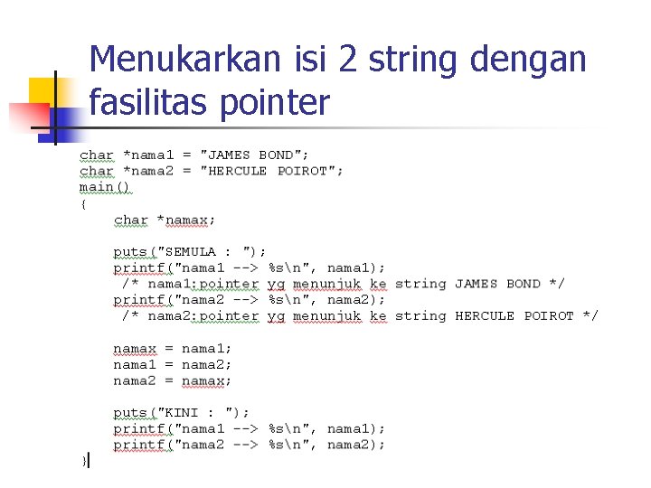 Menukarkan isi 2 string dengan fasilitas pointer 