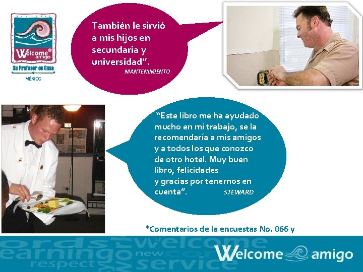 También le sirvió a mis hijos en secundaria y universidad”. MANTENIMIENTO “Este libro me También le sirvió a mis hijos en secundaria y universidad”. MANTENIMIENTO “Este libro me
