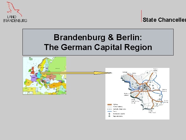 State Chanceller Brandenburg & Berlin: The German Capital Region 