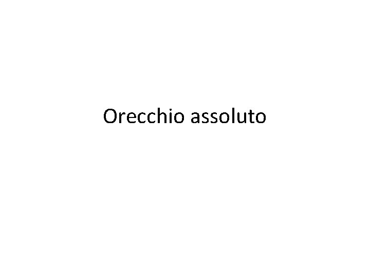 Orecchio assoluto 