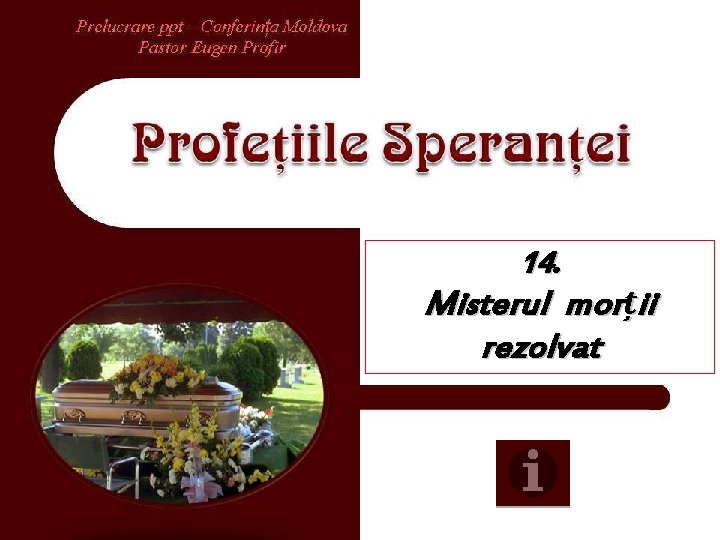 14. Misterul morții rezolvat 