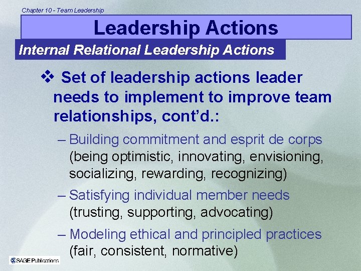 Chapter 10 - Team Leadership Actions Internal Relational Leadership Actions v Set of leadership