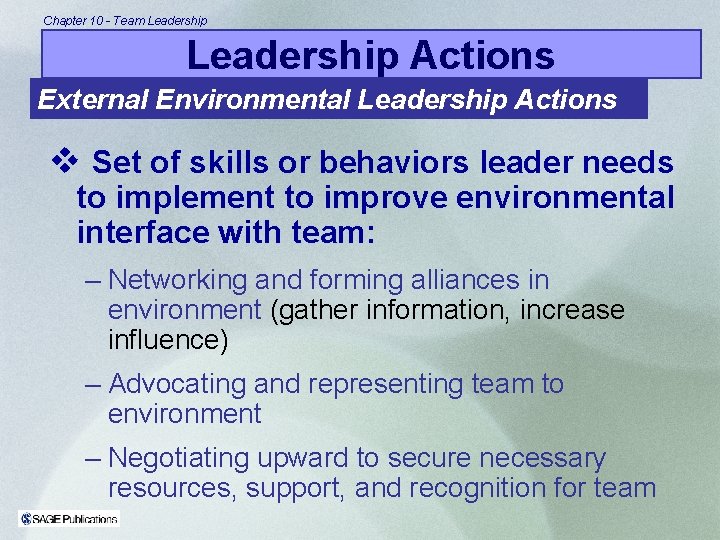 Chapter 10 - Team Leadership Actions External Environmental Leadership Actions v Set of skills
