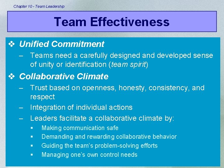 Chapter 10 - Team Leadership Team Effectiveness v Unified Commitment – Teams need a