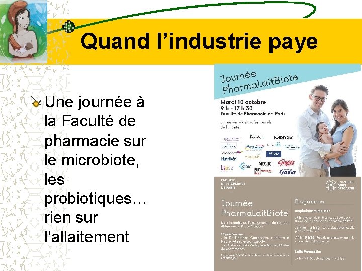 Quand l’industrie paye Une journée à la Faculté de pharmacie sur le microbiote, les Quand l’industrie paye Une journée à la Faculté de pharmacie sur le microbiote, les