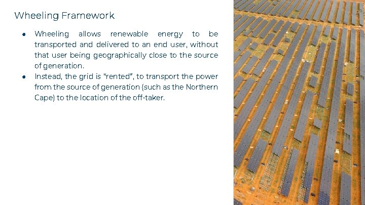 Wheeling Framework ● ● Wheeling allows renewable energy to be transported and delivered to Wheeling Framework ● ● Wheeling allows renewable energy to be transported and delivered to