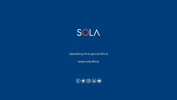 Operating throughout Africa www. sola. africa Operating throughout Africa www. sola. africa