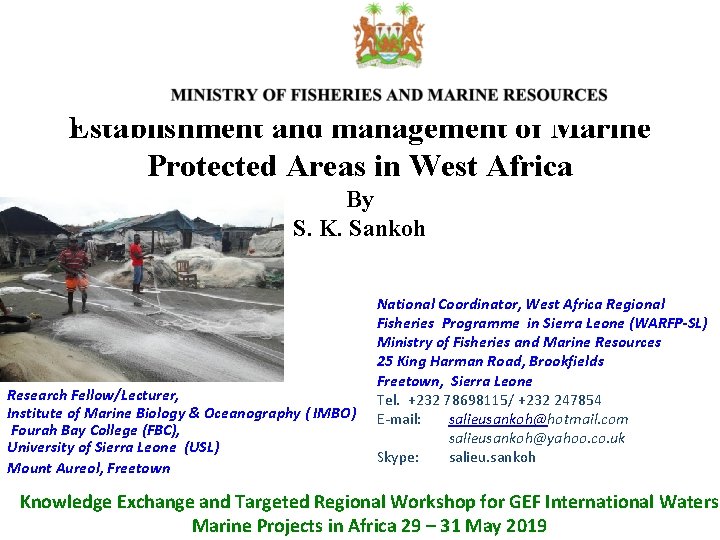 Establishment and management of Marine Protected Areas in West Africa By S. K. Sankoh