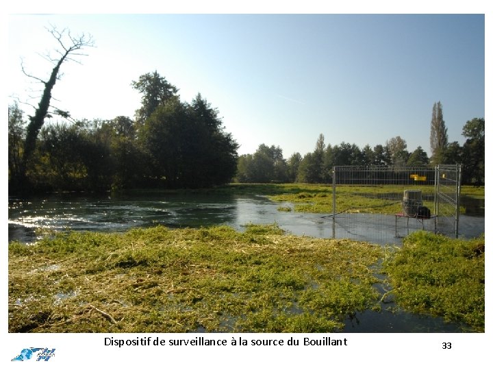 Dispositif de surveillance à la source du Bouillant 33 
