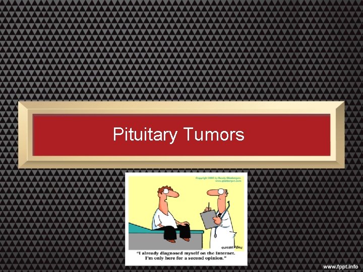Pituitary Tumors 