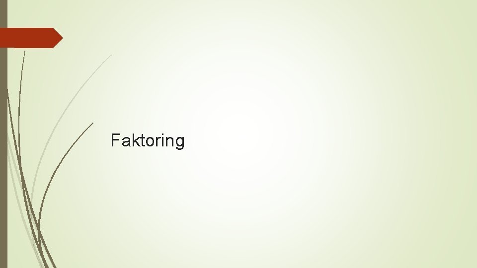 Faktoring Faktoring