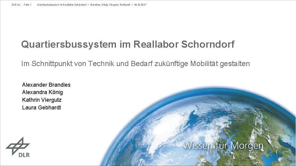 DLR. de • Folie 1 Quartiersbussystem im Reallabor Schorndorf > Brandies, König, Viergutz, Gebhardt