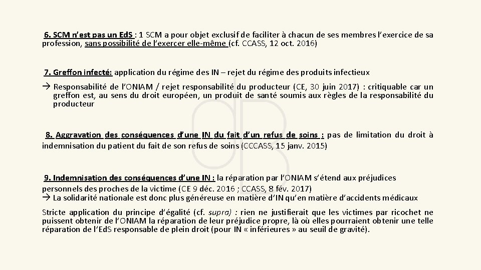  6. SCM n’est pas un Ed. S : 1 SCM a pour objet