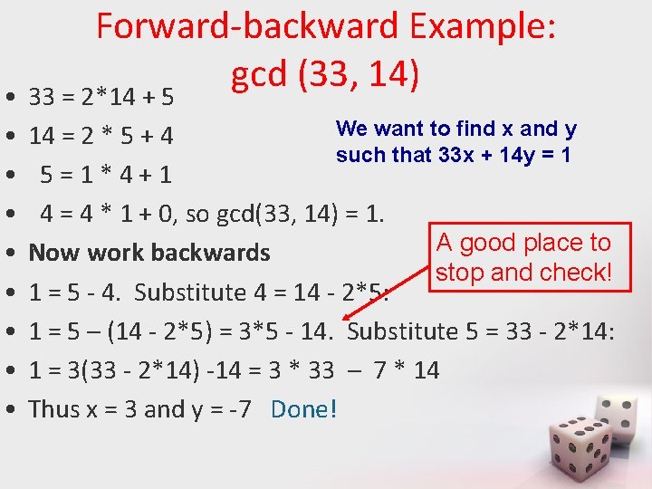Forward-backward Example: gcd (33, 14) • 33 = 2*14 + 5 • • We Forward-backward Example: gcd (33, 14) • 33 = 2*14 + 5 • • We