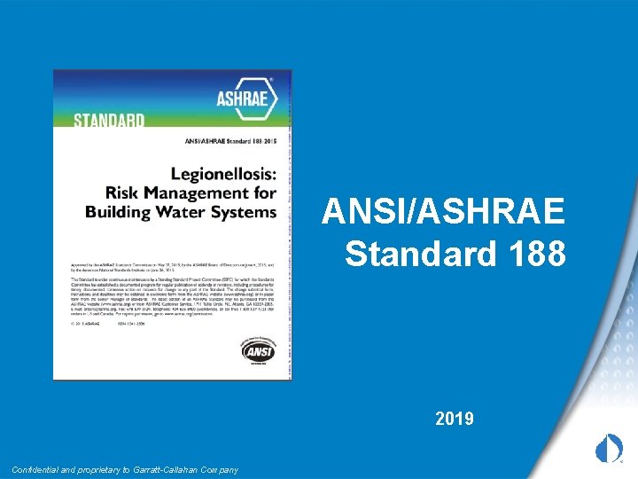 ANSI/ASHRAE Standard 188 2019 Confidential and proprietary to Garratt-Callahan Company 