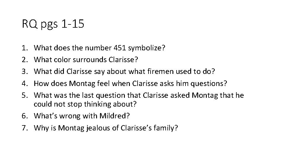 RQ pgs 1 -15 1. 2. 3. 4. 5. What does the number 451