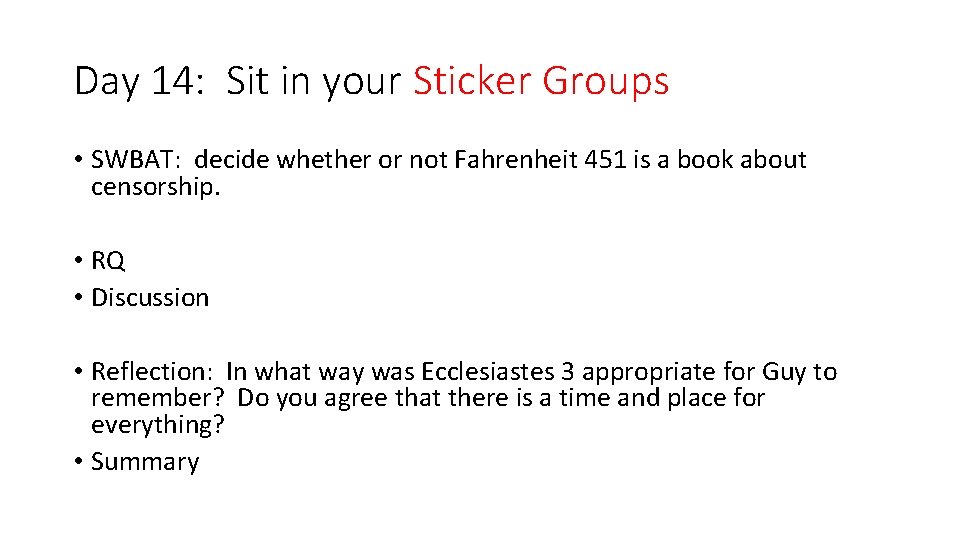 Day 14: Sit in your Sticker Groups • SWBAT: decide whether or not Fahrenheit