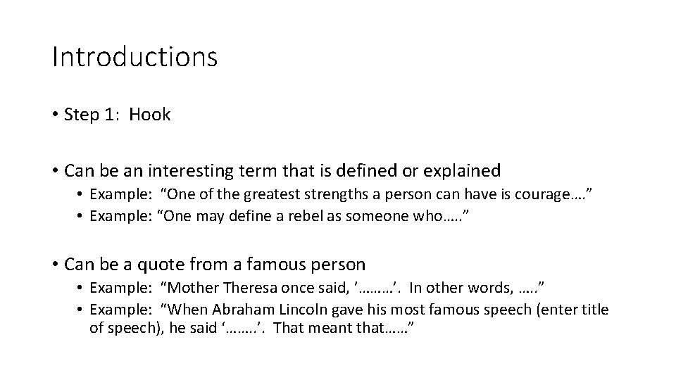 Introductions • Step 1: Hook • Can be an interesting term that is defined