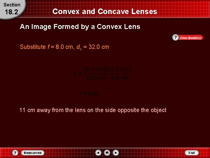 Section 18. 2 Convex and Concave Lenses An Image Formed by a Convex Lens