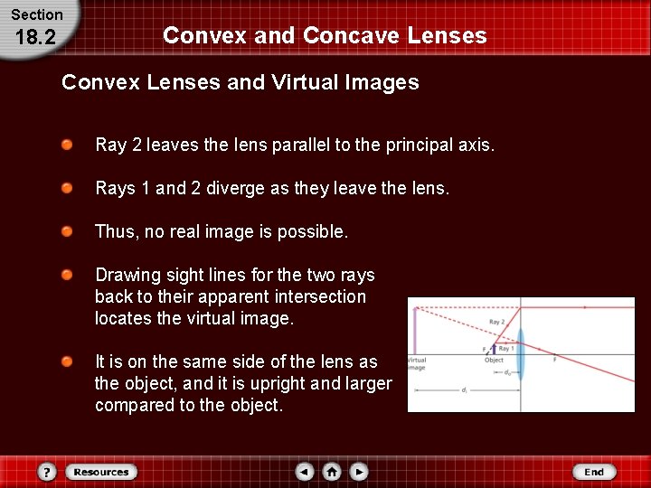 Section 18. 2 Convex and Concave Lenses Convex Lenses and Virtual Images Ray 2