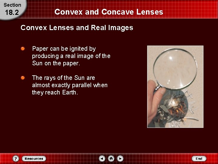 Section 18. 2 Convex and Concave Lenses Convex Lenses and Real Images Paper can