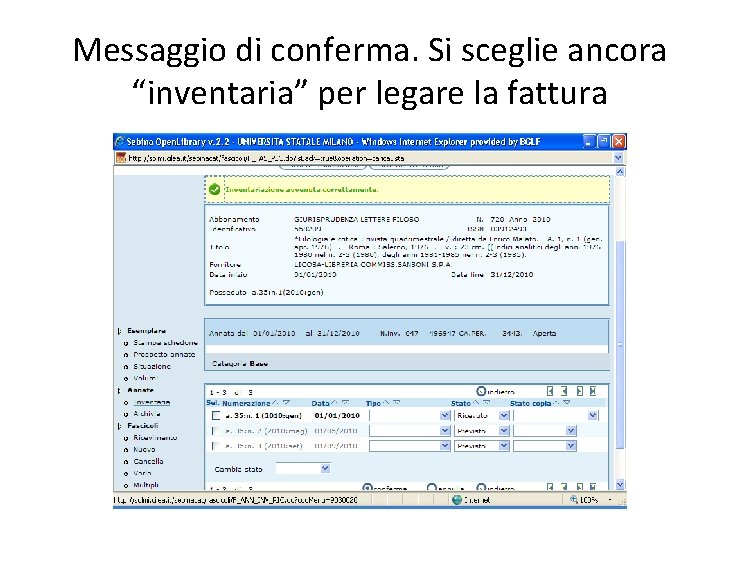 Messaggio di conferma. Si sceglie ancora “inventaria” per legare la fattura 