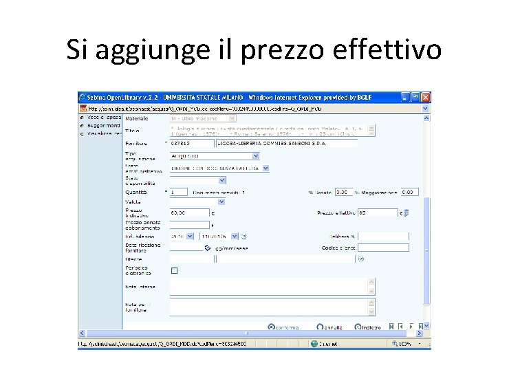 Si aggiunge il prezzo effettivo 