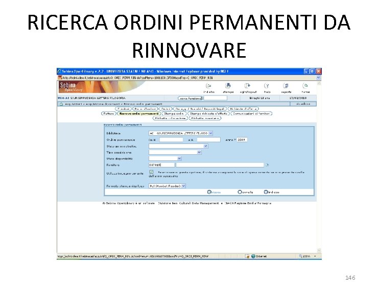 RICERCA ORDINI PERMANENTI DA RINNOVARE 146 