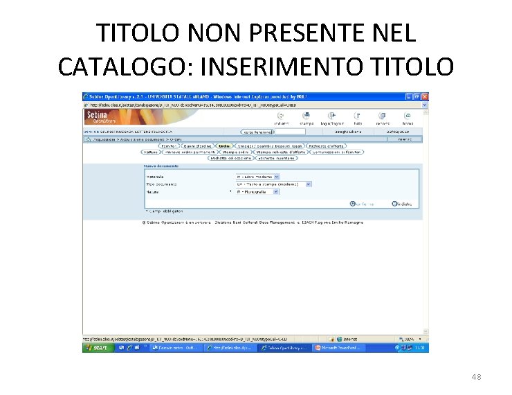 TITOLO NON PRESENTE NEL CATALOGO: INSERIMENTO TITOLO 48 