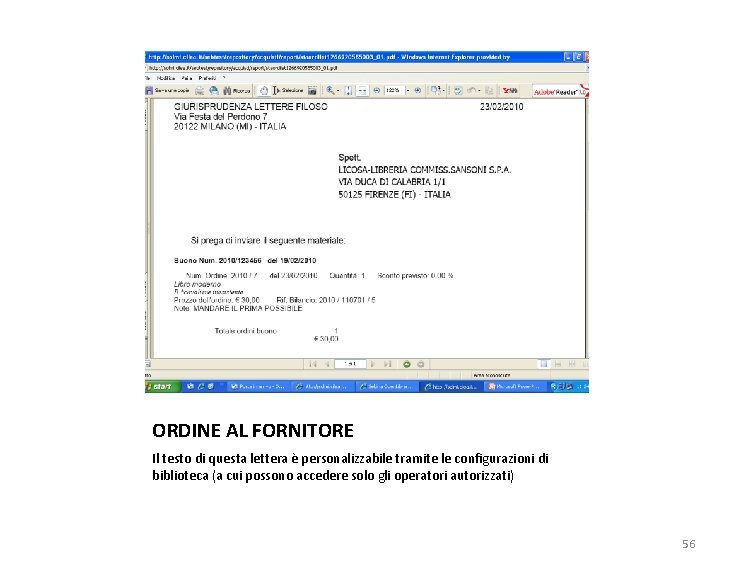 ORDINE AL FORNITORE Il testo di questa lettera è personalizzabile tramite le configurazioni di