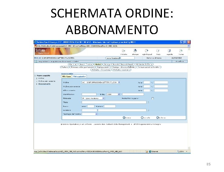 SCHERMATA ORDINE: ABBONAMENTO 85 