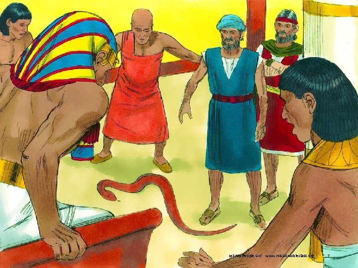 7. So Moses and Aaron went back to Pharaoh again. Pharaoh wanted to see