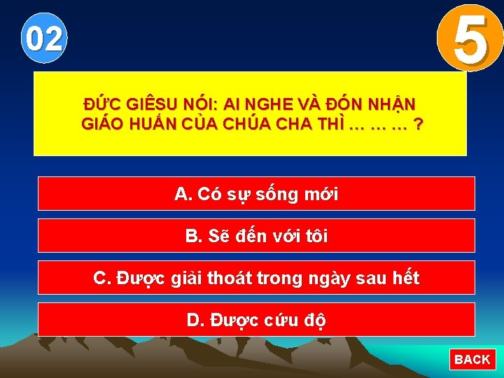 5 0 1 2 3 4 02 ĐỨC GIÊSU NÓI: AI NGHE VÀ ĐÓN