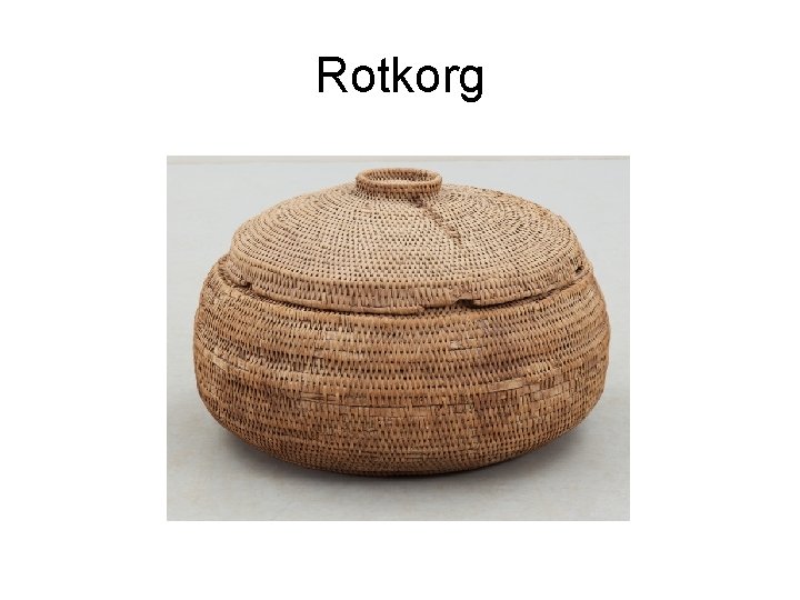 Rotkorg 