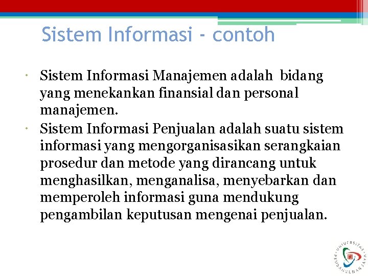 Sistem Informasi - contoh Sistem Informasi Manajemen adalah bidang yang menekankan finansial dan personal