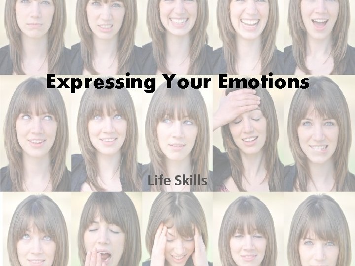 Expressing Your Emotions Life Skills 