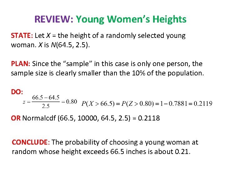 REVIEW: Young Women’s Heights STATE: Let X = the height of a randomly selected