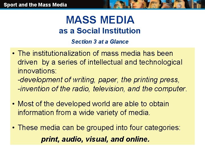 Sport and the Mass Media MASS MEDIA as a Social Institution Section 3 at