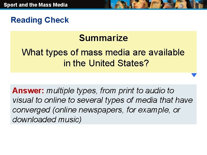 Sport and the Mass Media Reading Check Summarize What types of mass media are