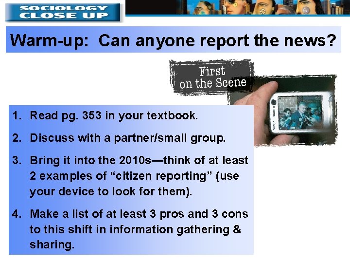 Sport and the Mass Media Warm-up: Can anyone report the news? 1. Read pg.