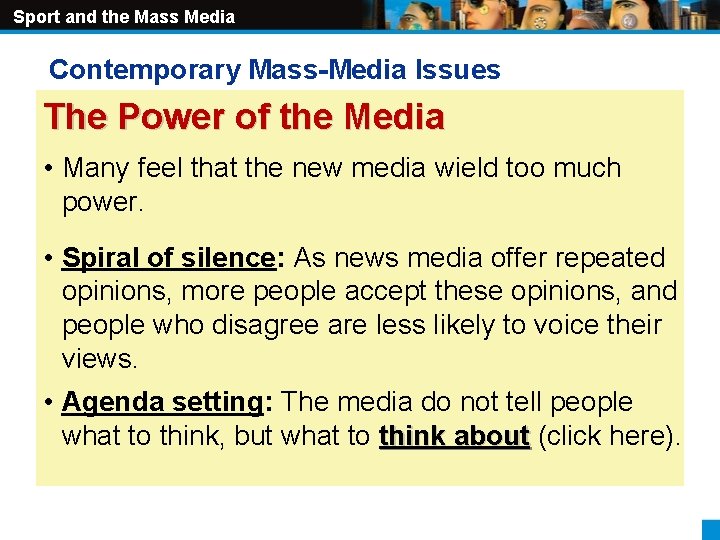 Sport and the Mass Media Contemporary Mass-Media Issues The Power of the Media •