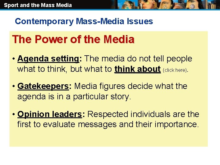 Sport and the Mass Media Contemporary Mass-Media Issues The Power of the Media •